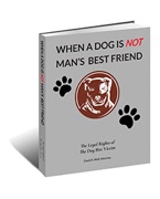 When a Dog Is Not Man's Best Friend book